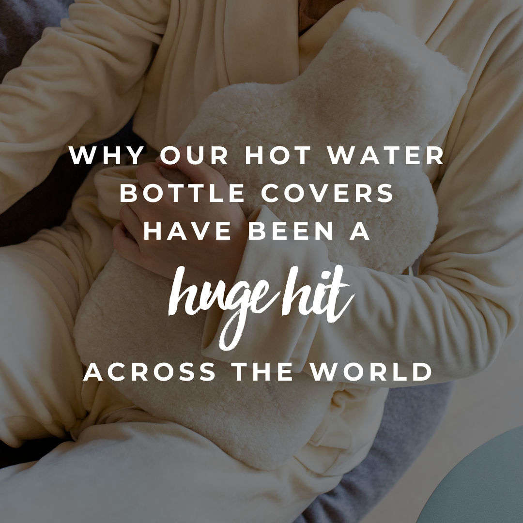 Why our Sheepskin hot water bottle covers have been a HUGE hit across the world